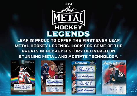 2024 leaf metal legends hockey